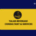 TALAB BEVERAGE CONSULTANT & SERVICES